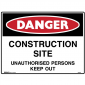 Brady Danger Sign ConstruCTion Site Metal